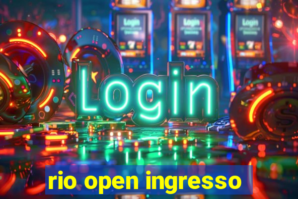 rio open ingresso